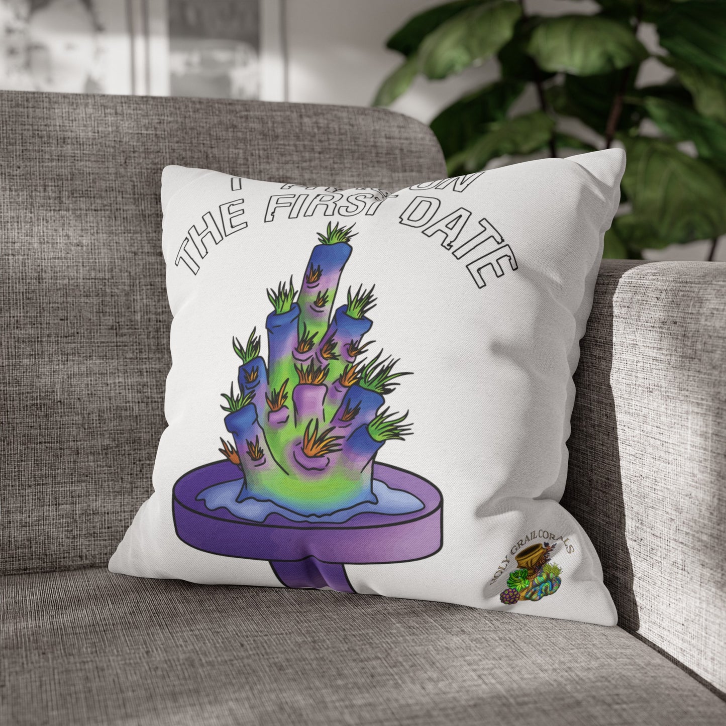 "I Frag On The First Date" Acropora Frag Square Pillow Cover