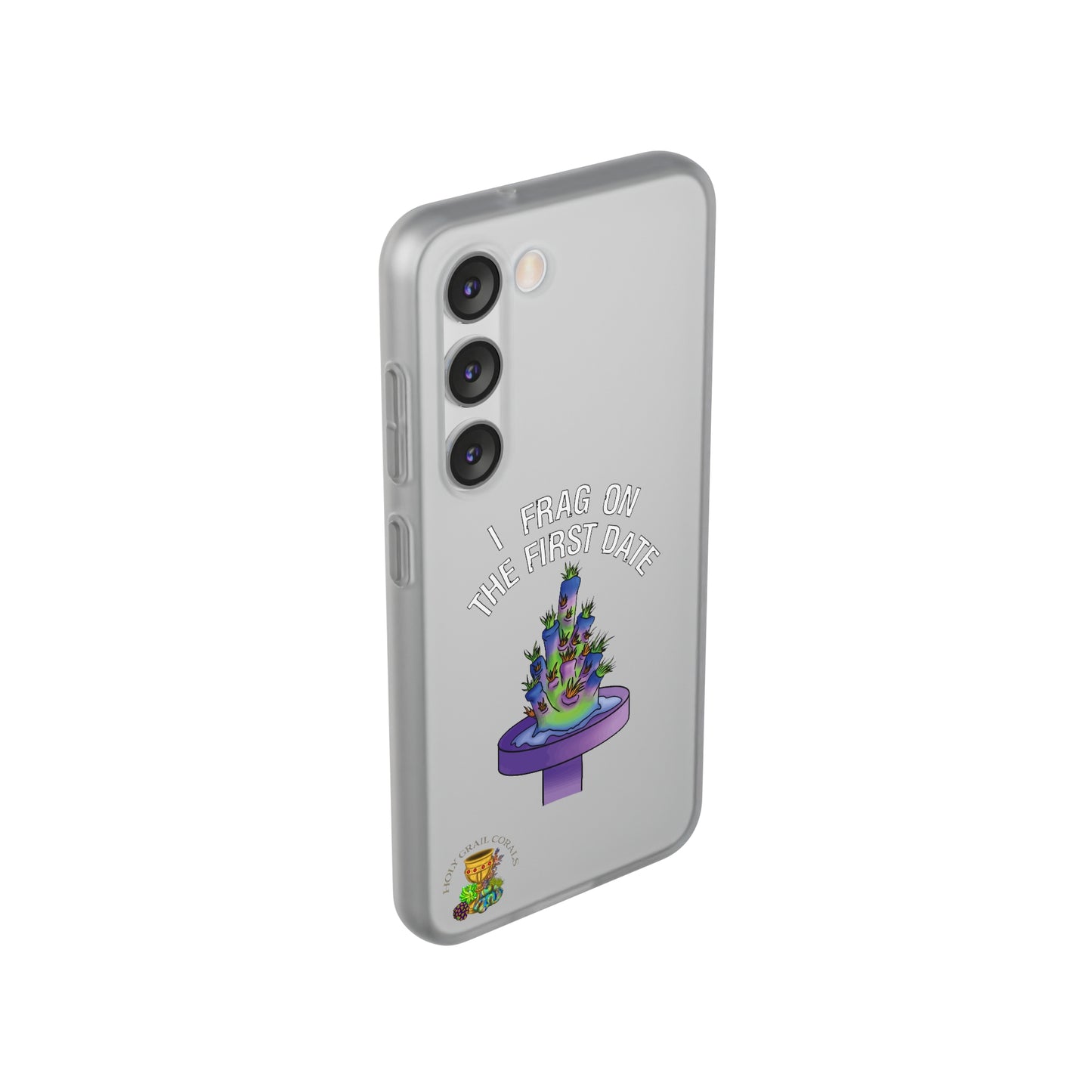 "I Frag On The First Date" Acropora Frag Cell Phone Flexi Case