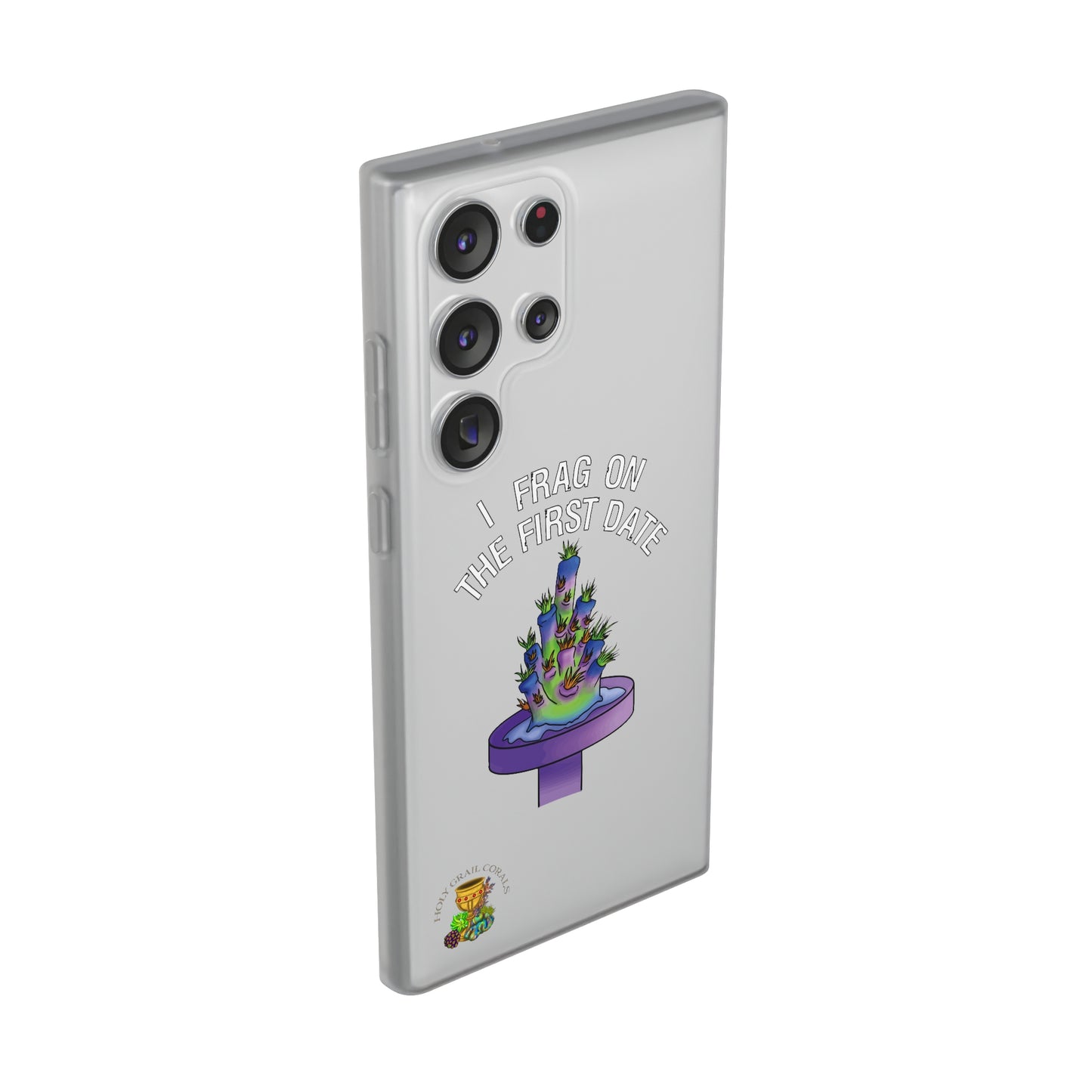 "I Frag On The First Date" Acropora Frag Cell Phone Flexi Case