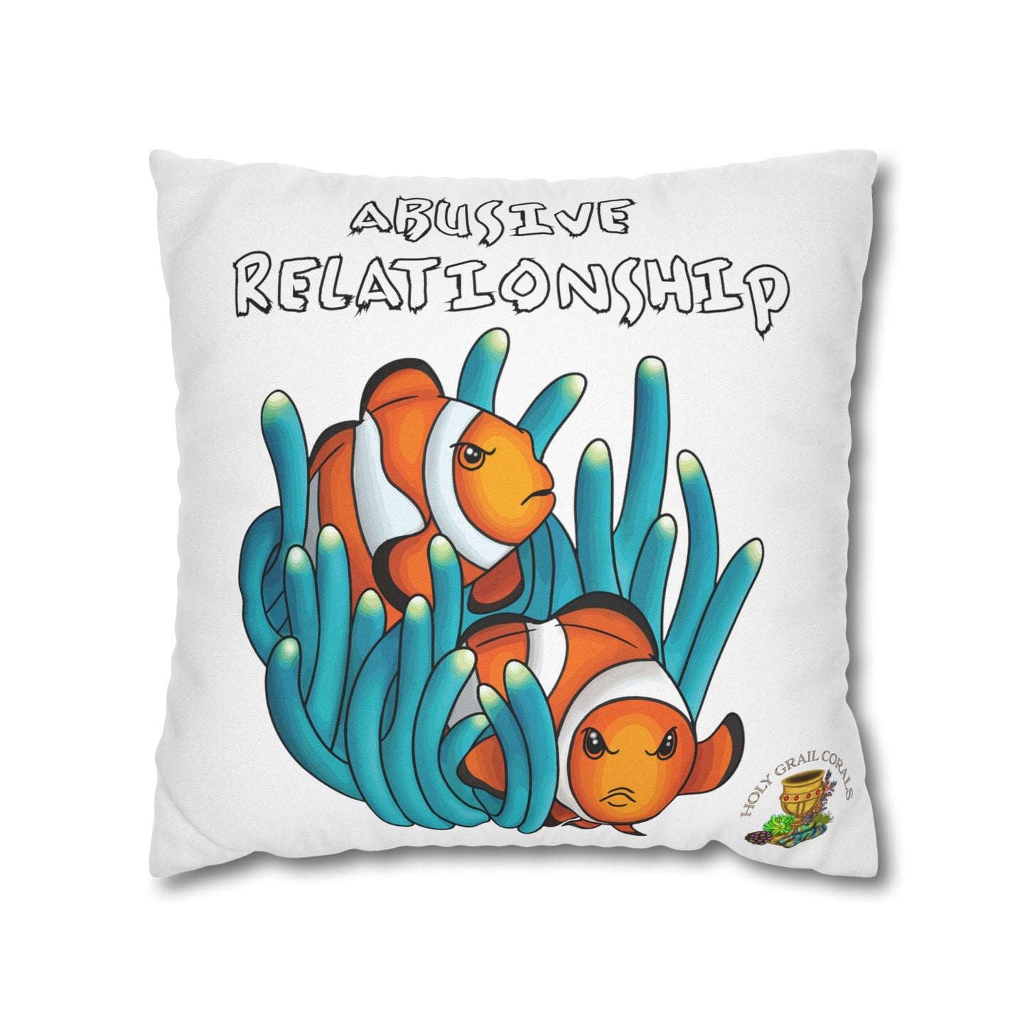 "Abusive Relationship" Clown Fish Pair Square Pillow Cover