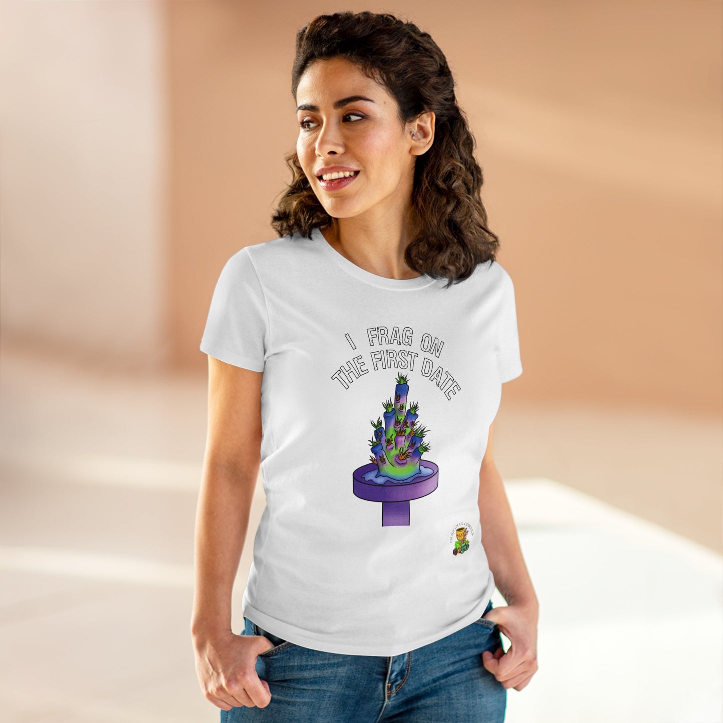 "I Frag On The First Date" Acropora Frag Women's Cotton Tee