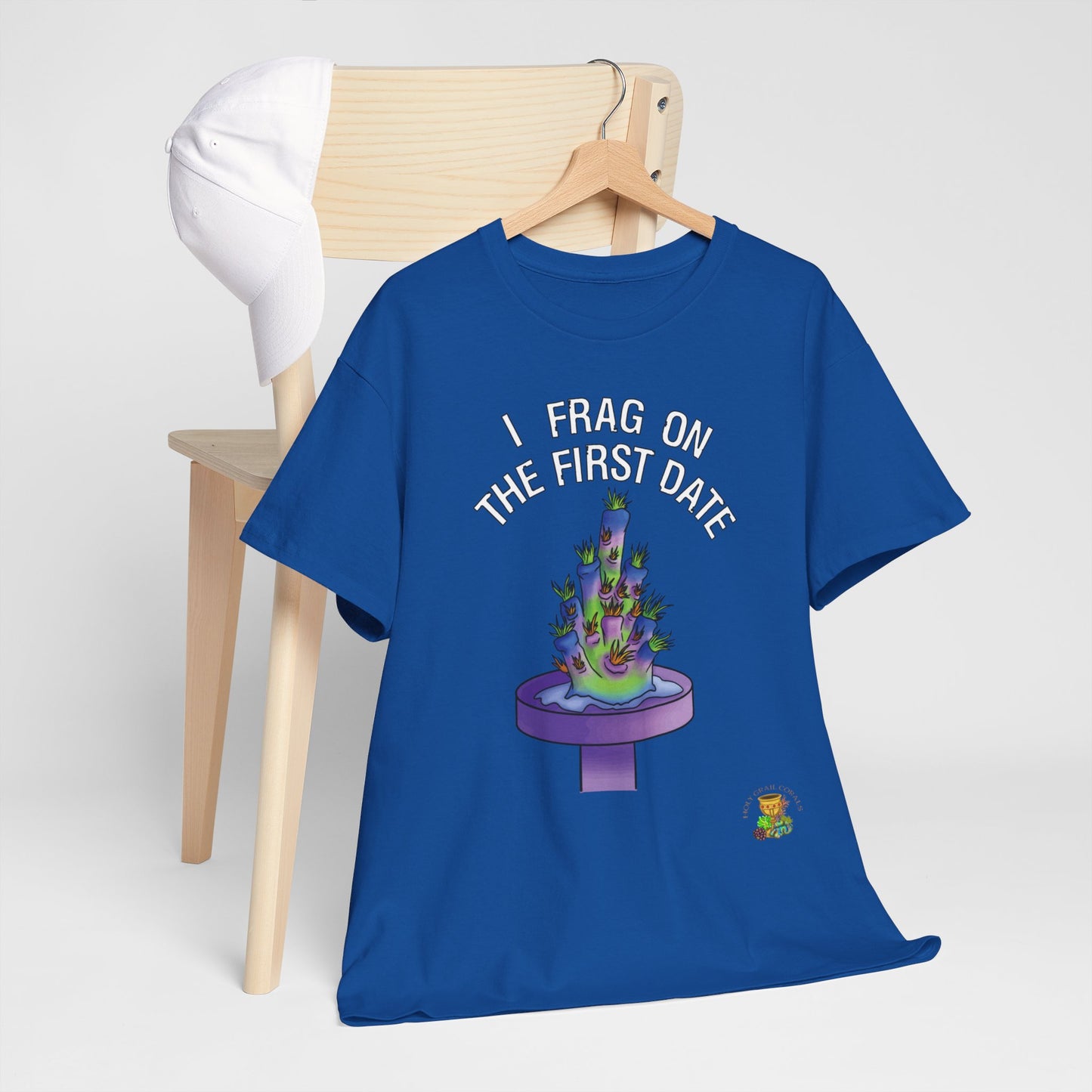 "I Frag On The First Date" Acropora Frag Unisex Heavy Cotton Tee